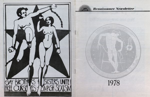 Front and back of "Renaissance" newsletter. Features a greek-style drawing of a man on the front, and on the back a depiction of a naked man and woman wearing broken chains, with the words: "Gay Brothers & Sisters Unite! Free Ourselves / Smash Sexism".