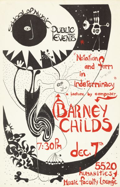 Poster advertising the University of Wisconsin-Madison's School of Music public events. The poster features images of outer space and fantasy creatures. A lecture was to be given by composer Barney Childs.