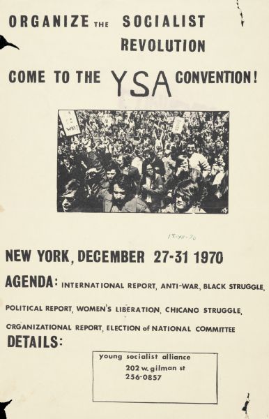 Poster advertising a Young Socialist Alliance convention in New York. Topics such as "international report, anti-war, black struggle, women's liberation, and Chicano struggle" are listed on the agenda. Poster features a photograph of a protesting group.