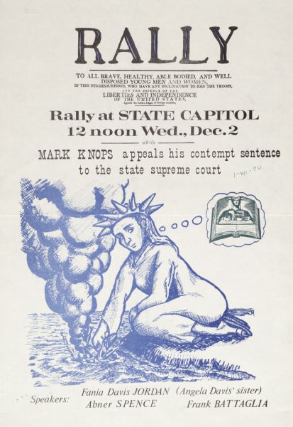 Poster advertising for a rally at the Wisconsin State Capitol. Speakers include Fania Davis Jordan (Angela Davis' sister), Abner Spence, and Frank Battaglia. The rally was organized to speak out against alleged infringements on personal liberty. Features an illustration of the Statue of Liberty kneeling on the shore and plunging her torch in the water.
