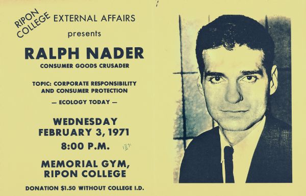 Poster advertising a talk by Ralph Nader at Ripon College. Topics addressed: corporate responsibility and consumer protection.