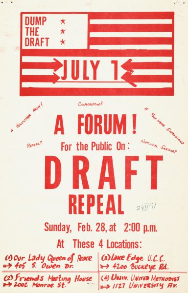Poster advertising a public forum on repealing the draft. Four participating locations are listed, all in the Madison, Wisconsin area. Features a representation of the American flag with text reading "Dump the Draft" and the date of the forum, July 1.