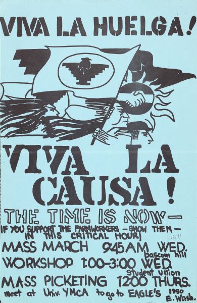 Poster promoting a demonstration in support of farm workers. Widespread strikes and demonstrations called for agricultural workers' rights. The poster advertises a "mass march, workshop, and mass picketing" on the University of Wisconsin-Madison campus.