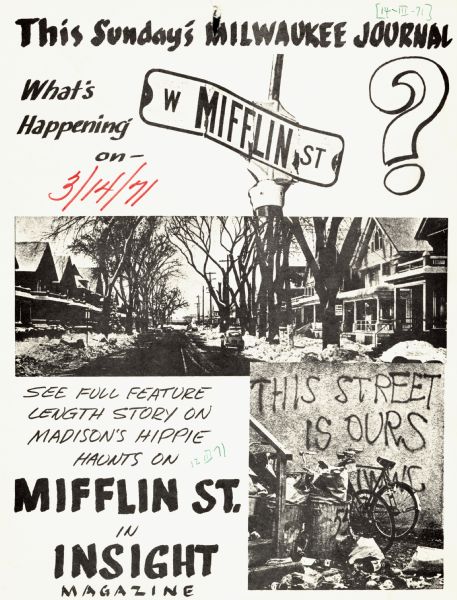 Poster advertising the story of "Madison's hippie haunts" in <i>Insight Magazine</i> and the <i>Milwaukee Journal</i>. Features a street view of West Mifflin Street and graffiti that reads, "This street is ours."