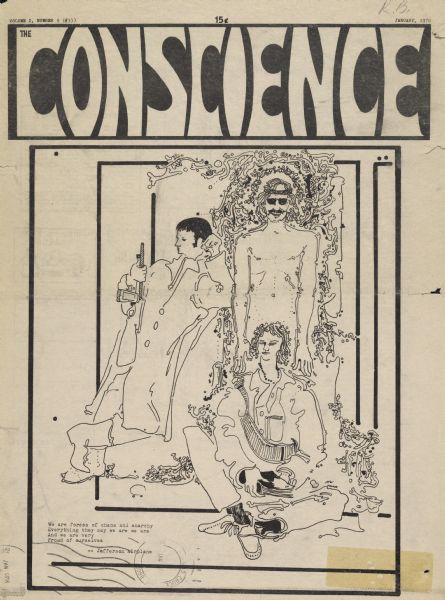 Cover of "The Conscience," an underground newspaper, depicting a psychedelic drawing of three men, one standing naked, one leaning and carrying a gun, and one sitting with a book. A Jefferson Airplane quote is included that reads, "We are forces of chaos and anarchy / Everything they say we are we are / And we are very / Proud of ourselves".