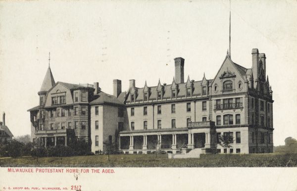 Four-story building from the right front. An entrance is on each end, and a flag pole is on the far right roof. Caption reads: "Milwaukee Protestant Home for the Aged."