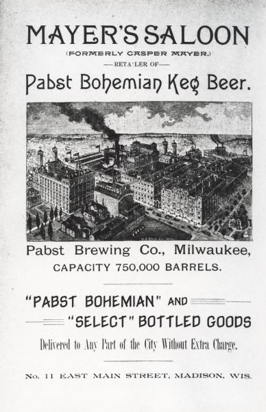 Advertisement from the 1890-91 Madison City Directory. Includes Mayer's Saloon, and Pabst Bohemian keg beer, and a depiction of the brewery.