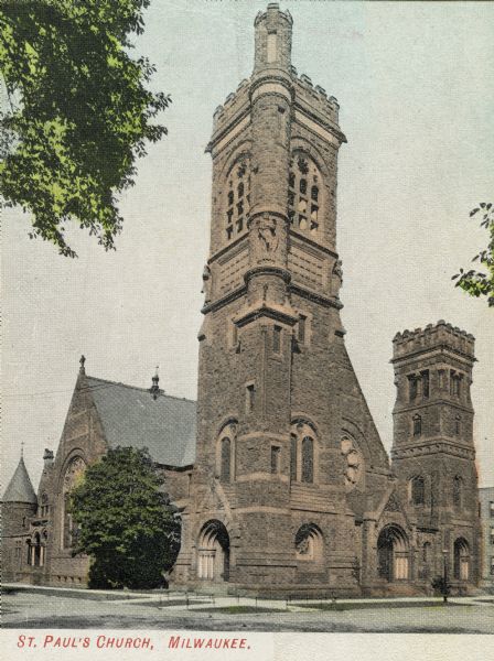 Exterior of church at 904 E. Knapp St. The belfry tower has a rounded corner turret. Caption reads: "St. Paul's Church, Milwaukee."