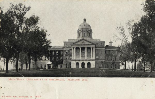 Exterior of Bascom Hall (formerly Main Hall) on the University of Wisconsin-Madison campus.  One wing added to the hall on the left.