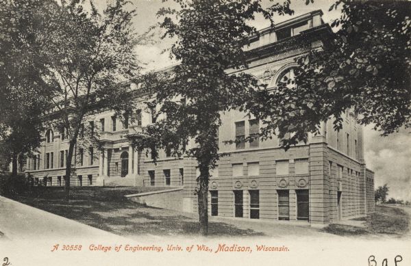 Exterior of Engineering Building along Bascom Hill on the University of Wisconsin-Madison campus. Later this became the Education building. Caption reads: "College of Engineering, Univ. of Wis., Madison, Wisconsin."