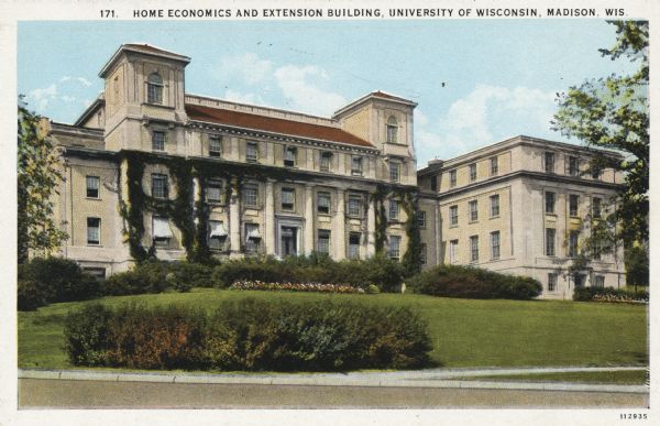 View from street toward the building. Caption reads: "Home Economics and Extension Building, University of Wisconsin, Madison, Wis."