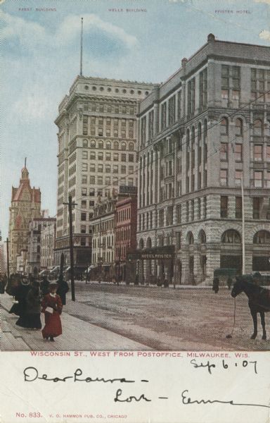 Wisconsin Street, looking west from the Post Office. Includes the Pabst building, the Wells Building and the Pfister Hotel. Caption reads: "Wisconsin St., West from Postoffice, Milwaukee, Wis."