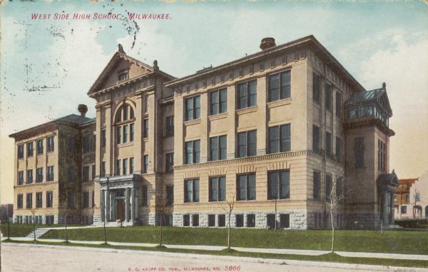 Exterior view across street toward the high school. Caption reads: "West Side High School, Milwaukee."