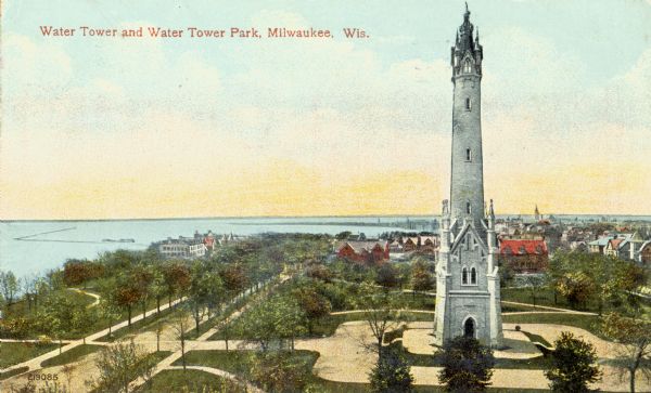 Elevated view of water tower and Water Tower Park with Lake Michigan in the background. Caption reads: "Water Tower and Water Tower Park, Milwaukee, Wis."