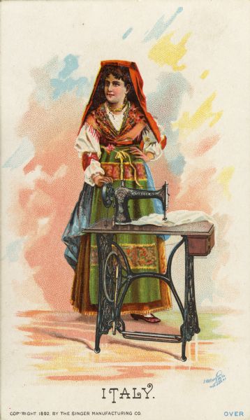 Chromolithograph card of a woman in "native" Neapolitan costume, posing next to a Singer sewing machine. Part of a "Costumes of All Nations," set created as a souvenir at the 1893 World's Columbian Exposition.