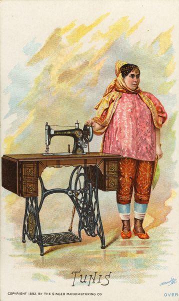 Chromolithograph card of a woman in "native" Tunisian costume, posing next to a Singer sewing machine. Part of a "Costumes of All Nations," set created as a souvenir at the 1893 World's Columbian Exposition.