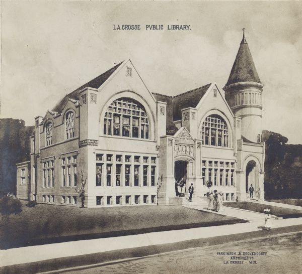 Copy of an artist's rendition of the exterior view of the La Crosse Public Library. Upper center area of photograph reads: "La Crosse Public Library." Lower right of photograph reads: "Parkingson & Dockendorff Architects, La Crosse, WIS." Building is stone with two primary bays flanking the main door and a tower and second entrance off to the right.