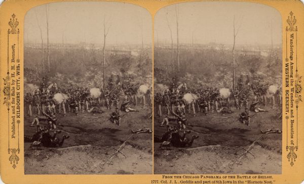 A stereograph view of a cyclorama of the Battle of Shiloh. Caption on stereograph reads, "Col. J.L. Geddis and part of 8th Iowa in the 'Hornets Nest.'" Text at right: "Wanderings Among the Wonders and Beauties of Western Scenery."