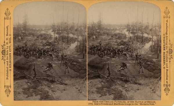 A stereograph view of a cyclorama of the Battle of Shiloh. Caption on stereograph reads, "Gen's Prentis and Hurlbuts troops in the 'Hornets Nest.'" Text at right: "Wanderings Among the Wonders and Beauties of Western Scenery."