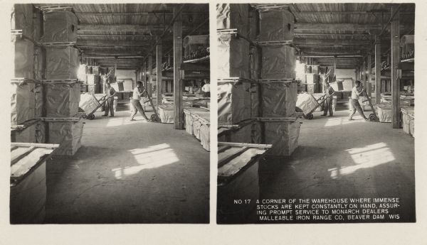 Two workers stock the warehouse at the Malleable Iron Range Company. Caption on stereograph reads, "No. 17 A corner of the warehouse where immense stocks are kept constantly on hand, assuring prompt service to Monarch dealers. Malleable Iron Range Co, Beaver Dam, Wis."