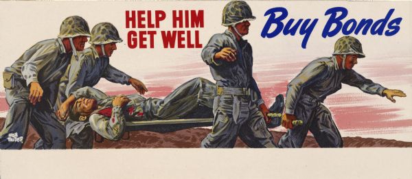 Treasury Design, title and number unknown. The poster features a bleeding soldier being carried off a battlefield on a stretcher by four other soldiers.
