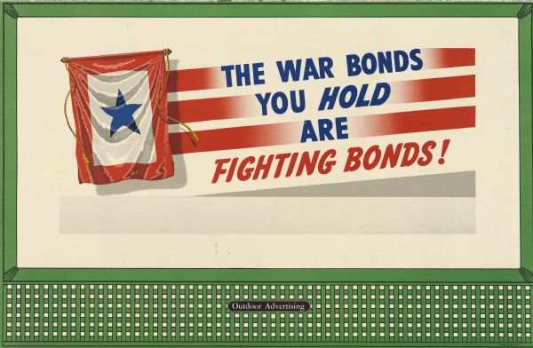 Treasury Design No. 52, "Fighting Bonds." The poster features a service flag or banner with a blue star in the center. Red stripes emerge from the shadow of the flag to fill the white space and emphasize the caption's text.