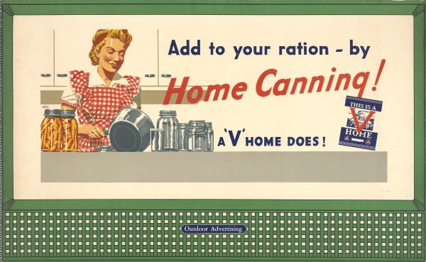 Office of Civilian Defense Design No. 5, "Home Canning." The poster features a woman in a checkered apron pouring something from a cooking pan into a jar. The subtitle below the main caption reads: "A 'V' Home Does!"