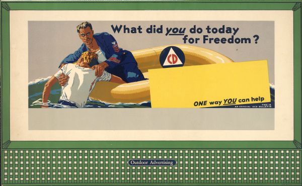 Office of Civilian Defense Design No. 6, "Life Raft." The poster features a man in uniform pulling a limp man out of the water and into a life raft. The subtitle at the bottom of the poster reads: "One way you can help. This is an official OCD bulletin."