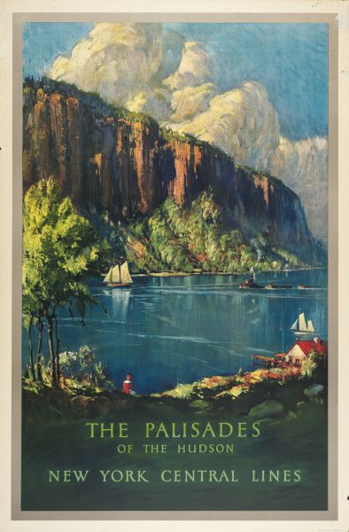 An original lithograph promoting "The Palisades of the Hudson," via the New York Central lines train system. The poster depicts a dramatic cliff overlooking a deep blue body of water with sailboats and a tugboat. In the foreground a woman is sitting near the shoreline in a red outfit, and a small cabin with a red roof is on the right.