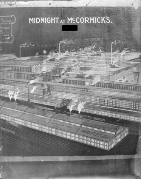 Center of poster. Copy of graphic which reads: "Midnight at McCormick's" with a bird's-eye view of the factory.