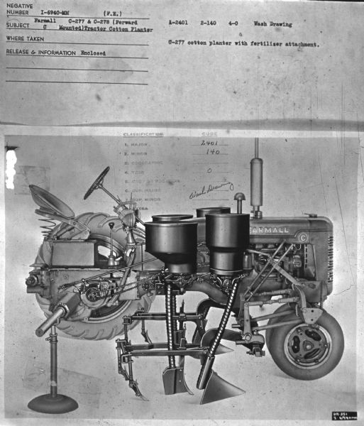 Right side view of a Farmall C. Subject: "Farmall C. C-277 & C-278 (Forward Mounted) Tractor Cotton Planter." Information with photograph reads: "C-277 cotton planter with fertilizer attachment." Described as a wash drawing.