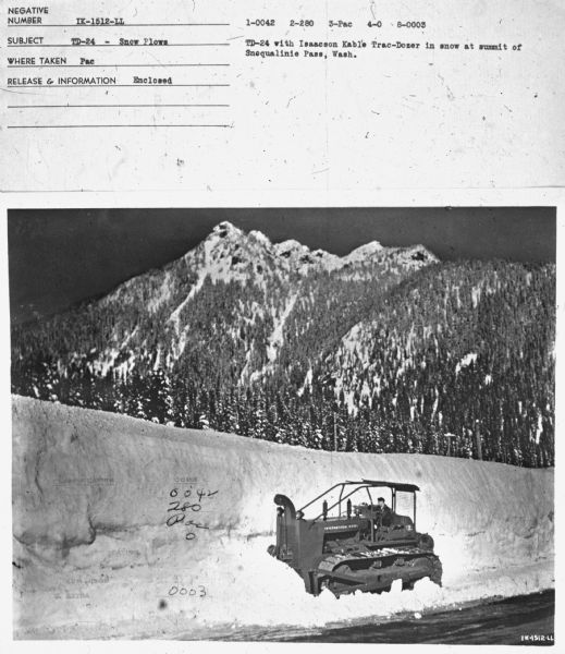 Subject: "TD-24 — Snow Plows." Where Taken: "Pac." Information with photograph reads: "TD-24 with Isaacson Kable Trac-Dozer in snow at summit of Snoqualinie Pass, Wash."