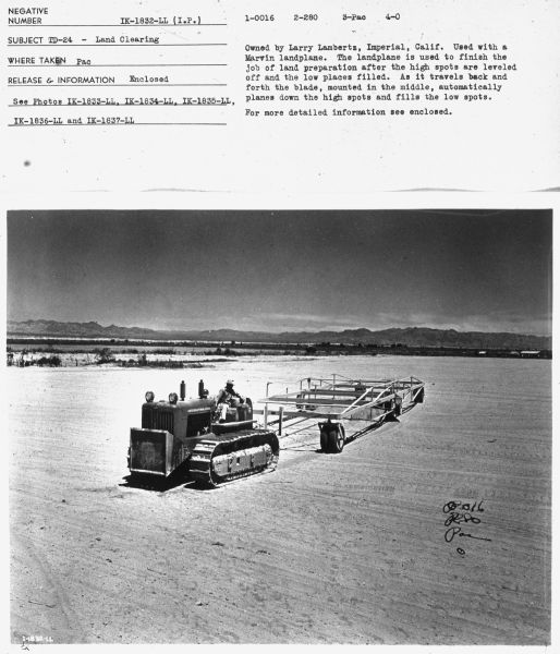 Subject: "TD-24 — Land Clearing." Where Taken: "Pac." Information with photograph reads: "Owned by Larry Lambertz, Imperial, Calif. Used with a Marvin landplane. The landplane is used to finish the job of land preparation after the high spots are leveled off and the low places filled. As it travels back and forth the blade, mounted in the middle, automatically planes down the high spots and fills the low spots."
