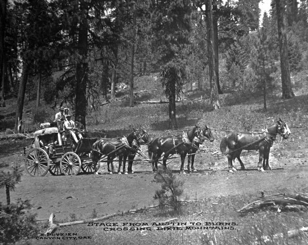 View toward people on a stagecoach pulled by six horses. Caption reads: "Stage from Austin to Burns, Crossing Dixie Mountains."