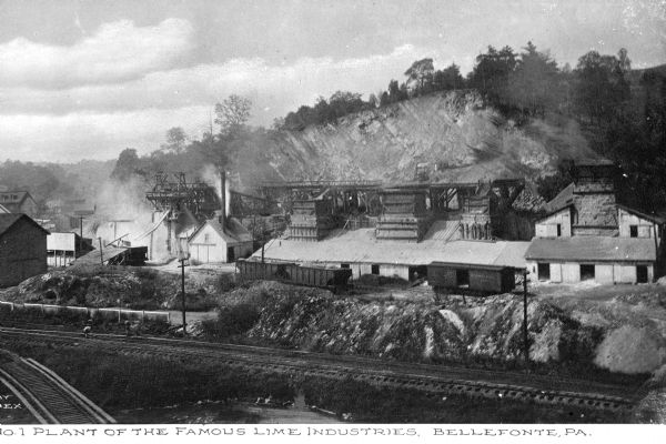 The American Lime and Stone Company, Plant Number One. It was founded in 1901. Caption reads: "No. 1 Plant of the Famous Lime Industries, Bellefonte, PA."