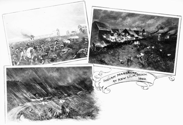 A composite of three views showing the siege of New Ulm on August 19 during the Indian Massacre of 1862. The lower left view depicts wagons and horses on a trail. At the top left, there is a view of men with firearms in an agricultural field in the midst of battle. On the top right is a view of houses burning and men in battle with firearms. Caption reads: "Indian Massacre at New Ulm, Minn. 1862."