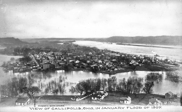 Elevated city view during a January flood. Caption reads: "View of Gallipolis, Ohio, in January Flood of 1907."