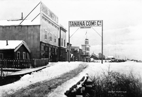View down Front Street, in the business district. Tanana Commercial Company, established in 1880, can be seen at left among other shops and restaurants.