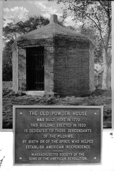 The Old Powder House, the original site from 1770. A stone building was erected in 1920 in honor of the Pilgrims' descendants and their fight for American Independence. There is a plaque on the side of the building that reads, "The Old Powder House was built here in 1770. This building erected in 1920 is dedicated to those descendants of the pilgrims, by birth or of the spirit, who helped establish American independence. Massachusetts Society of the Sons of the American Revolution."