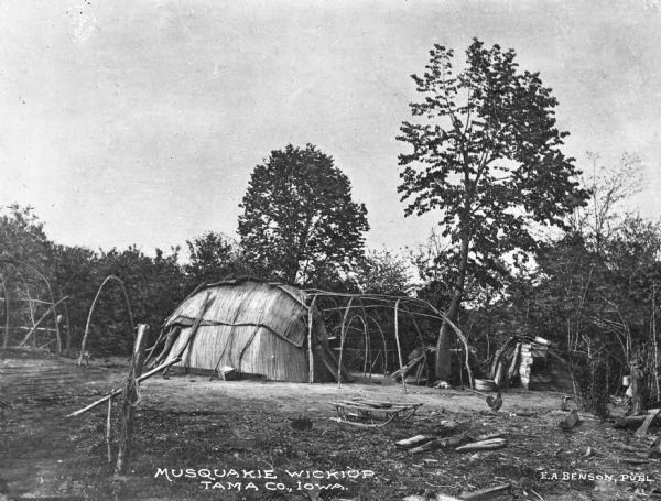 A partially completed Musquakie Wickiup, a Native American lodging. Caption reads: "Musquakie Wickiup, Tama Co., Iowa."