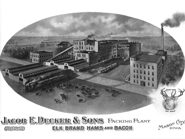 A copy of a promotional postcard showing the Jacob E. Decker & Sons packing plant, factories, railroad, and grazing animals. All contribute to the production of Elk brand of hams and bacon. Text at bottom reads: "Jacob E. Decker & Sons Packing Plant, Elk Brand Hams and Bacon."