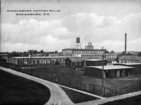 Elevated view of the mills' sprawling building complex. Caption reads: "Middleburg Cotton Mills, Batesburg, S.C."