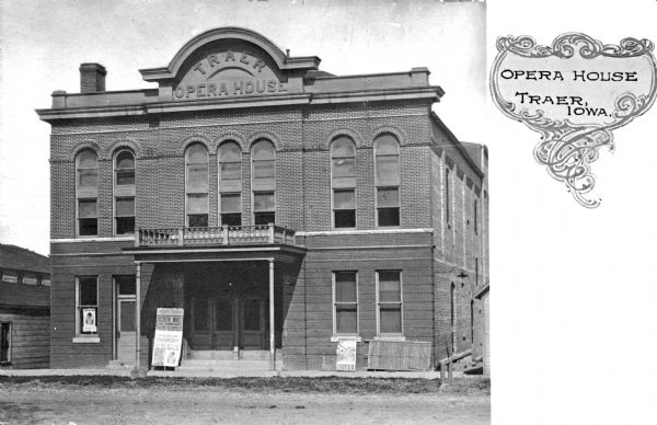 A view of the Opera House. Caption reads: "Opera House, Traer, Iowa."