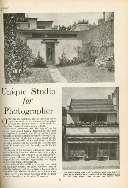 A brief article describing the new studio of photographer E.B. Trimpey, including photographs of the front and rear of the building. There is a landscaped garden behind the studio, which was designed by Will Smith, architect and assistant to Frank Lloyd Wright.