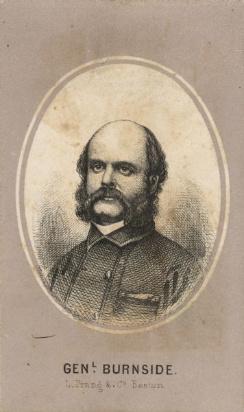 Head and shoulders engraved portrait of General Burnside.
