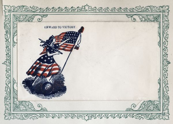 Miss Columbia standing on a globe of the world. She is wearing a stars and stripes dress and has a sword over her right shoulder. She is pointing forward with her left hand. A union flag is in the background. Text at top reads: "ONWARD TO VICTORY." Red and blue ink on beige envelope, illustration on left side. Image printed on envelope, mounted on a decorative border and collected in an album.