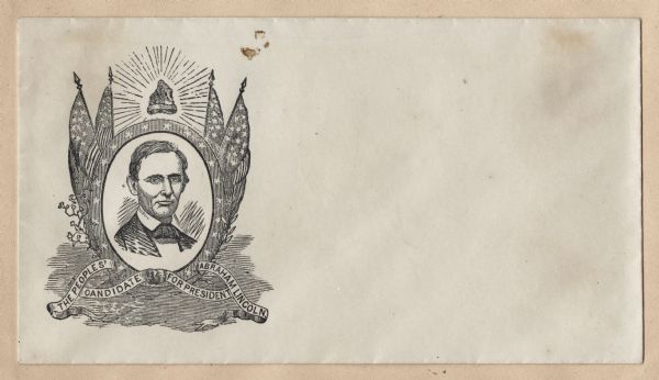 Portrait of Abraham Lincoln in an oval frame filled with white stars. He is surrounded by four Union flags. A liberty cap appears above the portrait. Two ribbons below read, "THE PEOPLES CANDIDATE FOR PRESIDENT, ABRAHAM LINCOLN." Black ink on cream envelope, image on left side.<br>Image printed on envelope, mounted on various colored pages and collected in an album.</br>