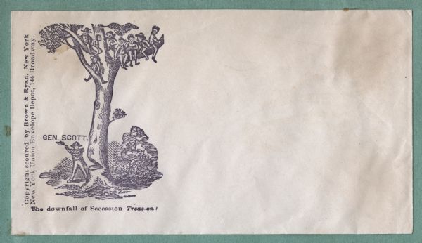 General Winfield Scott is chopping down a tall tree with an ax. Eight frightened men cling to the upper limbs. Caption below reads, "The downfall of Secession Treas-on!" Brown ink on beige envelope, image on left side.
Image printed on envelope, mounted on various colored pages and collected in an album.