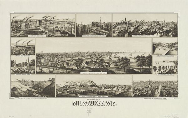 Bird's-eye views of various sections of Milwaukee.