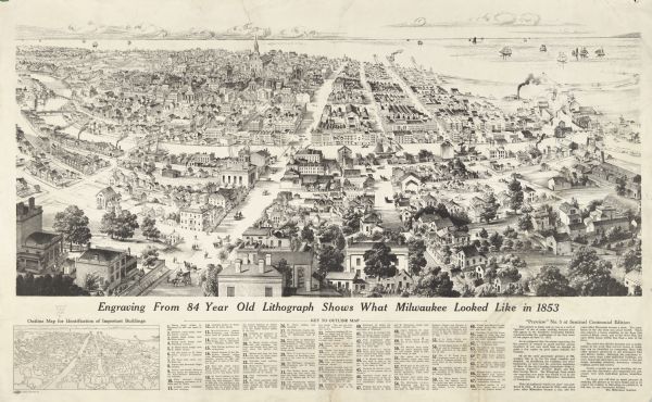 Bird's-eye view of Milwaukee in 1853 details building features and city layout from southwest. Important buildings are numbered in a silhouette drawing below the image, with copy identifying each building by use and location in both 1853 and 1937. By 1937 street names had changed, several buildings had been moved, and building use may have changed.